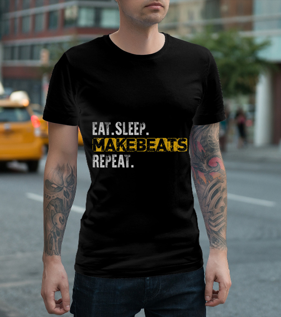 Eat Sleep Make Beats Repeat Funny Music Producer Lover T-Shirt