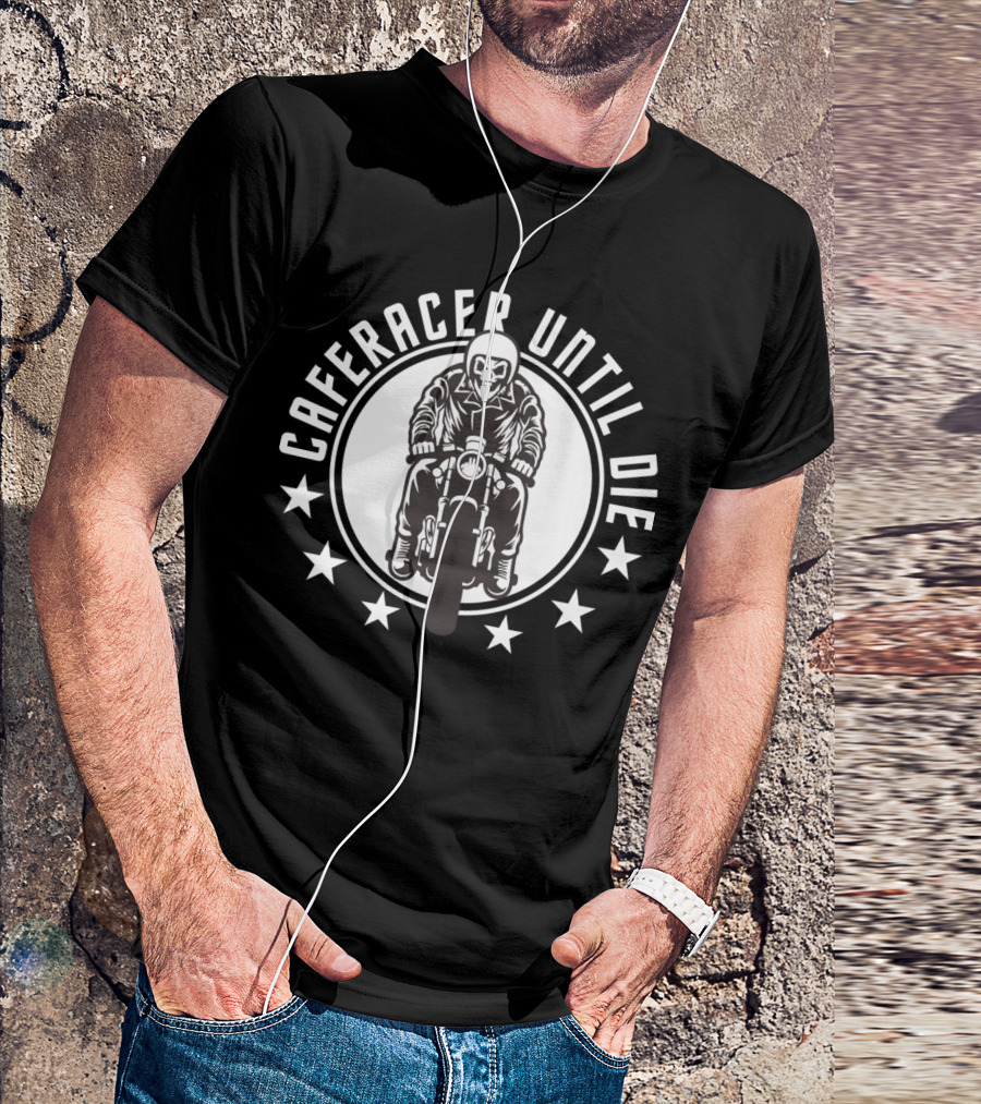 Caferacer Until Die Skull Rider Motorcycle Stars T-Shirt
