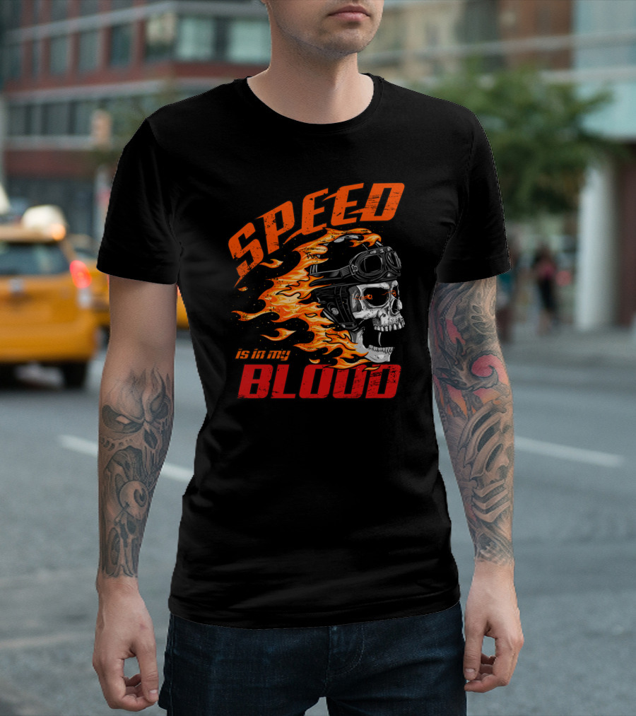 Speed Is In My Blood Flaming Skull With Helmet And Goggles T-Shirt