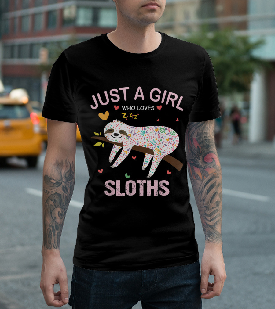 Just a Girl Who Loves Sloths with Colorful Heart Pattern and Sleeping Zzz's T-Shirt