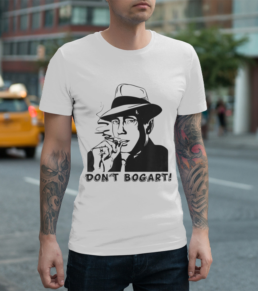Don't Bogart Smoking Fedora Iconic T-Shirt