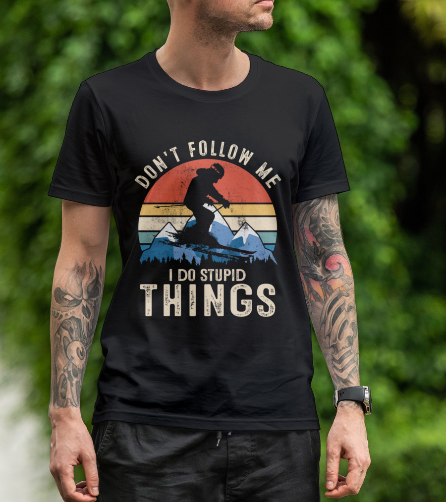 Don't Follow Me I Do Stupid Things Vintage Snowboarding Silhouette With Mountains And Stripes T-Shirt