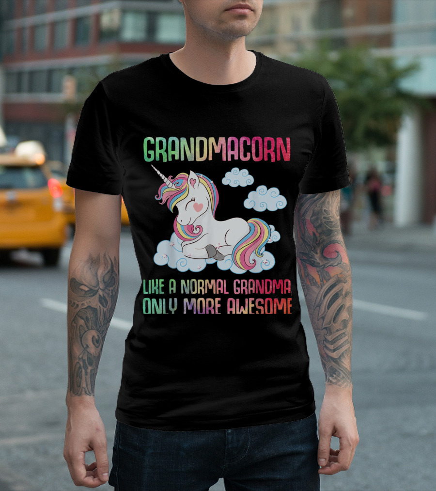Grandmacorn Like A Normal Grandma Only More Awesome Unicorn In Clouds T-Shirt