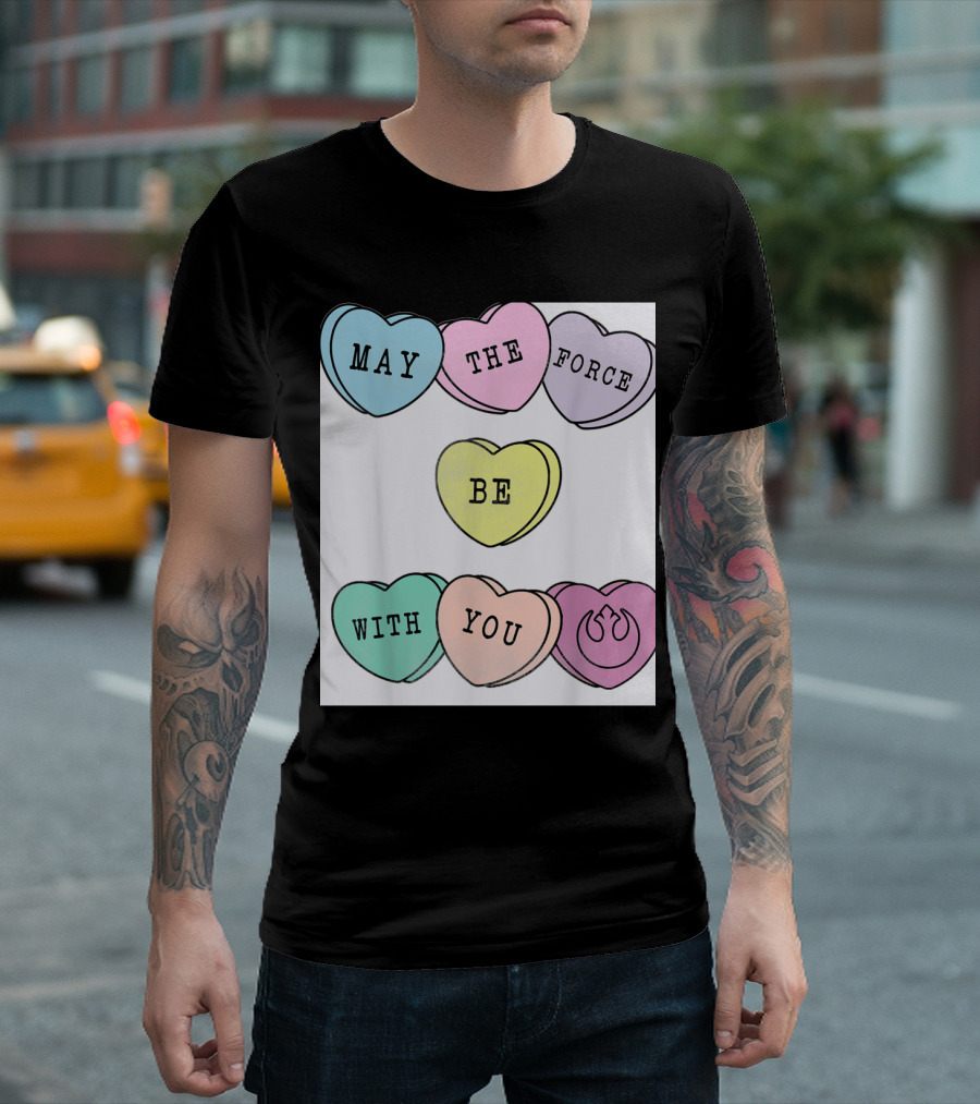 Star Wars Valentine's Candy Hearts May The Force Be With You T-Shirt