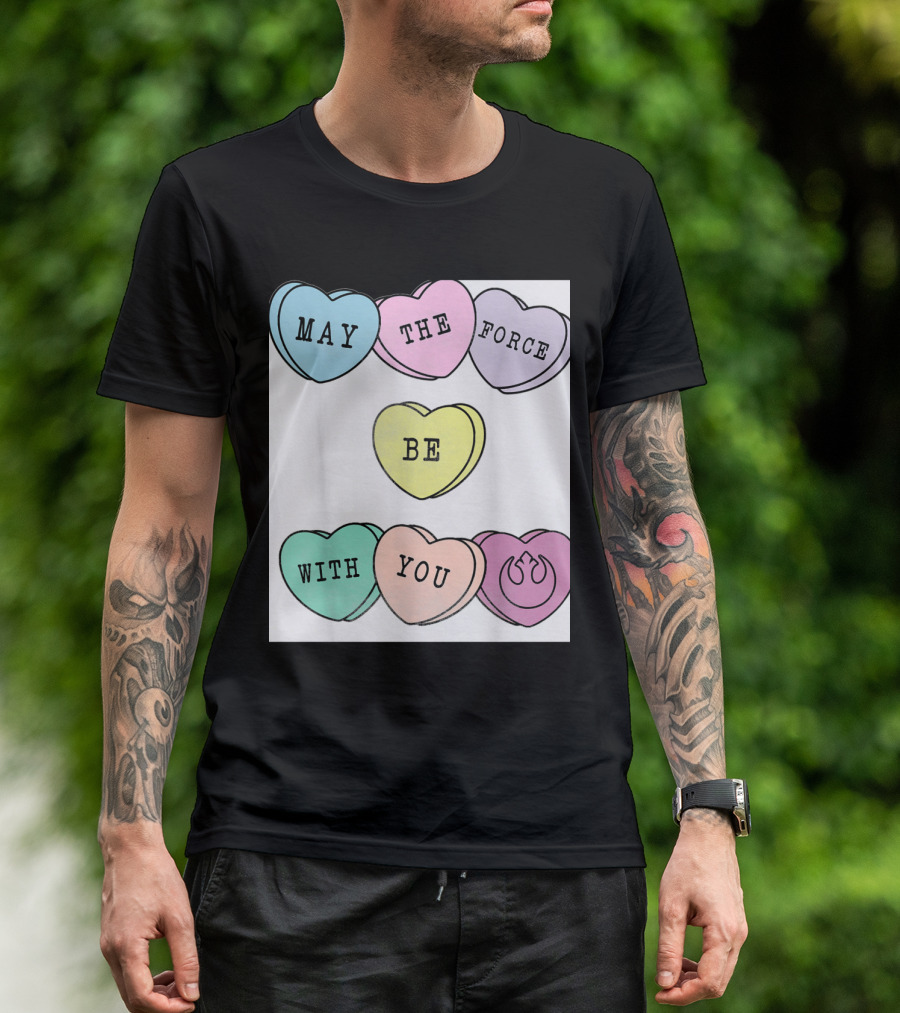 Star Wars Valentine's Candy Hearts May The Force Be With You T-Shirt