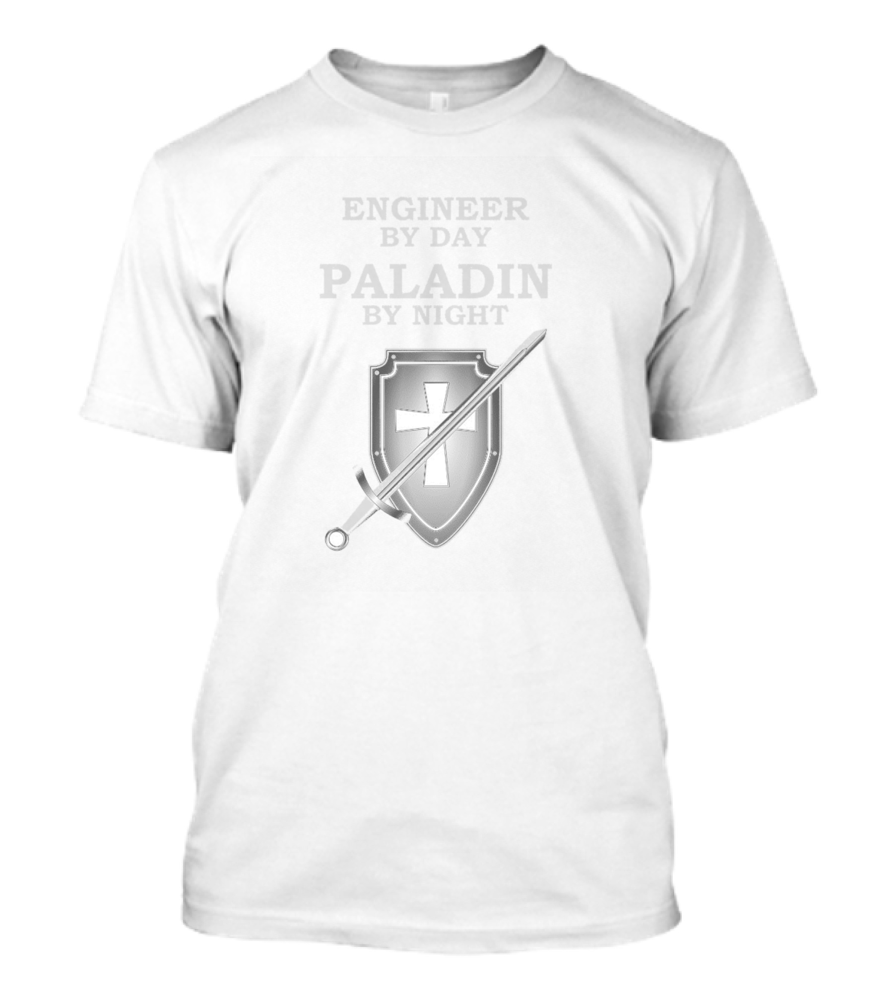 ENGINEER BY DAY PALADIN BY NIGHT RPG 5E CLASS MEME SHIELD SWORD ICON T-Shirt