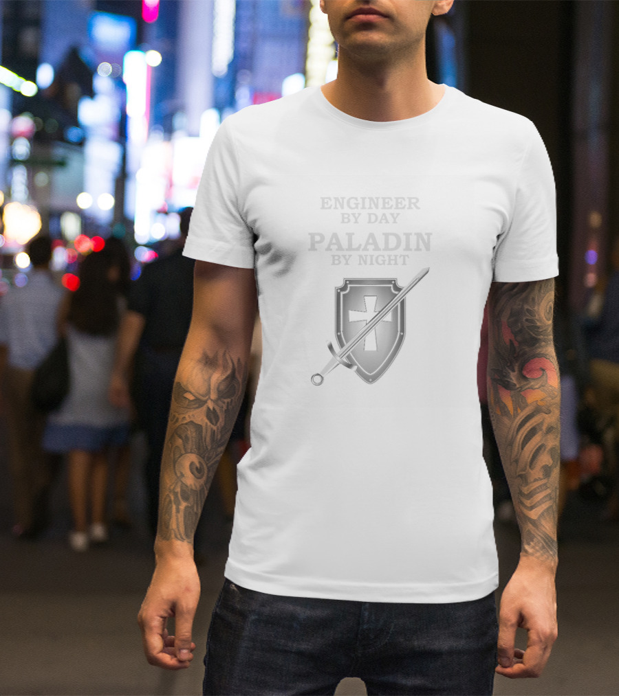 ENGINEER BY DAY PALADIN BY NIGHT RPG 5E CLASS MEME SHIELD SWORD ICON T-Shirt