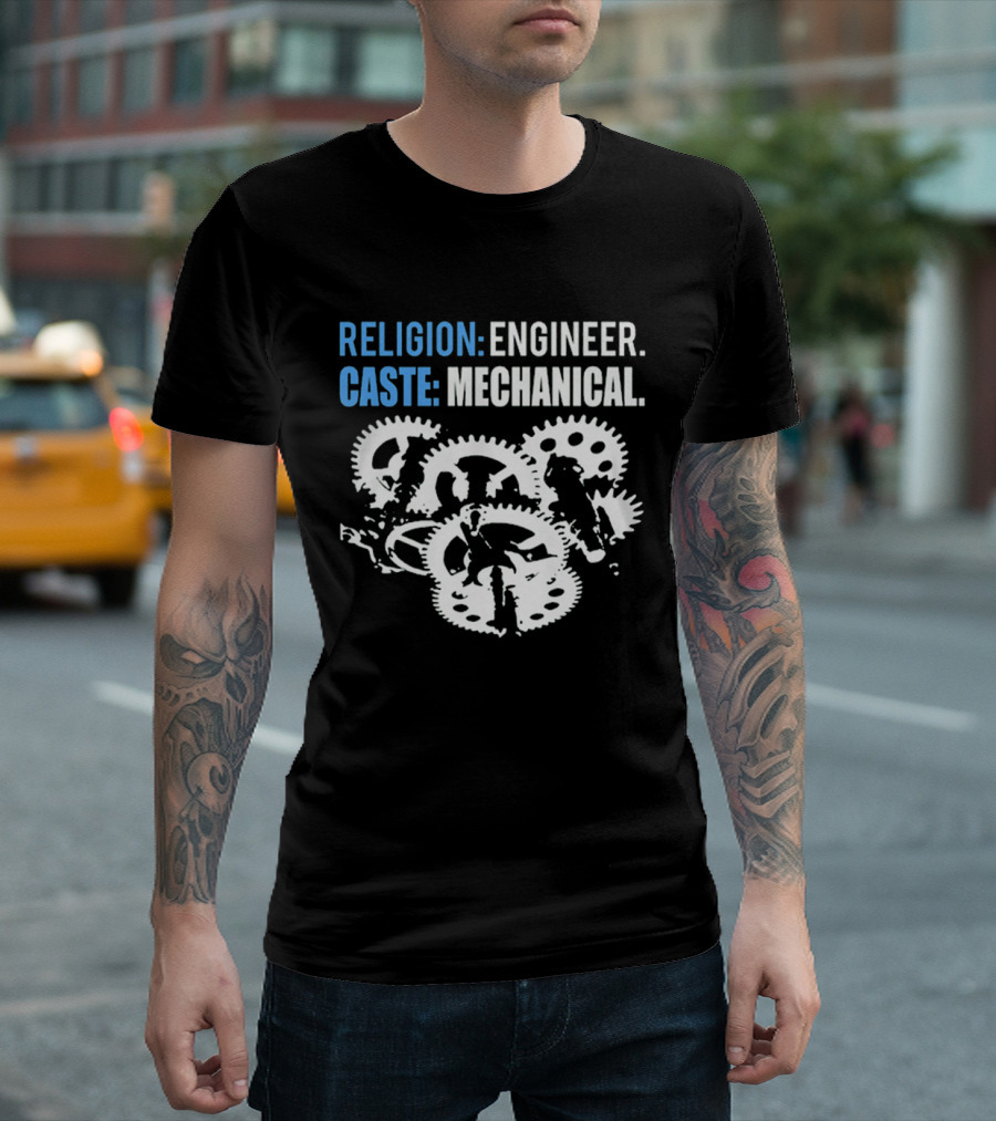 Religion Engineer Caste Mechanical Gear Wheels T-Shirt