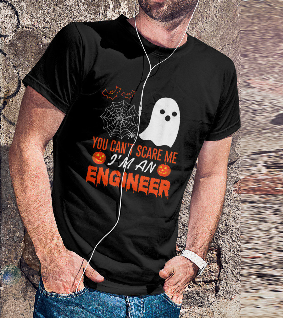 You Can’t Scare Me I’m An Engineer Halloween Ghost And Spiderweb T-Shirt