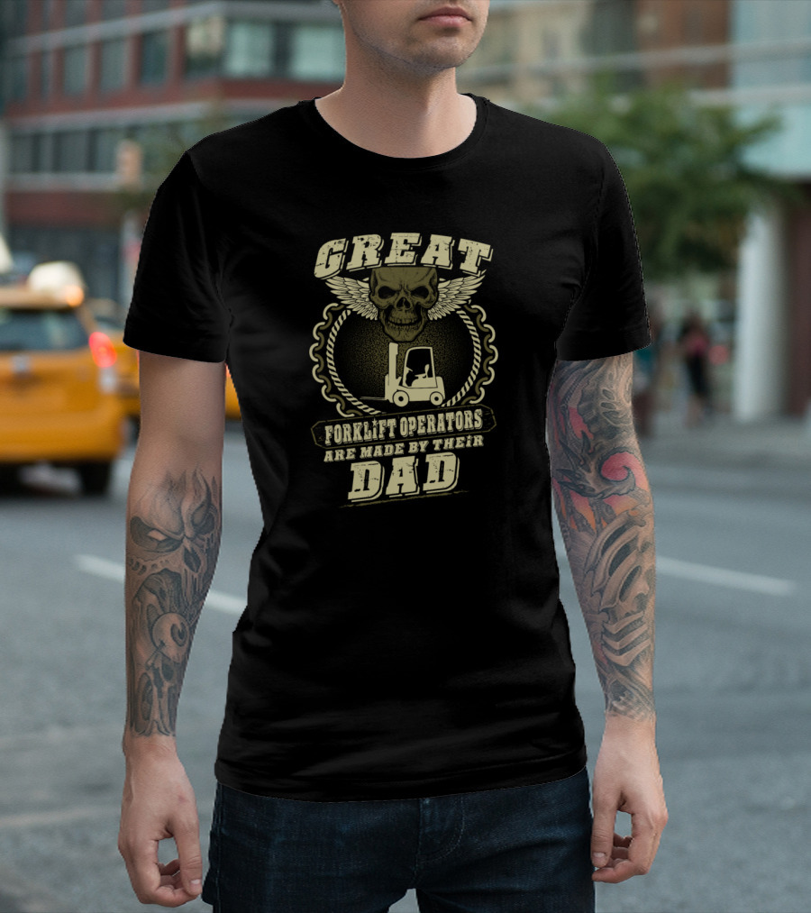 Great Forklift Operators Are Made By Their Dad Skull Wings Rope Chain T-Shirt