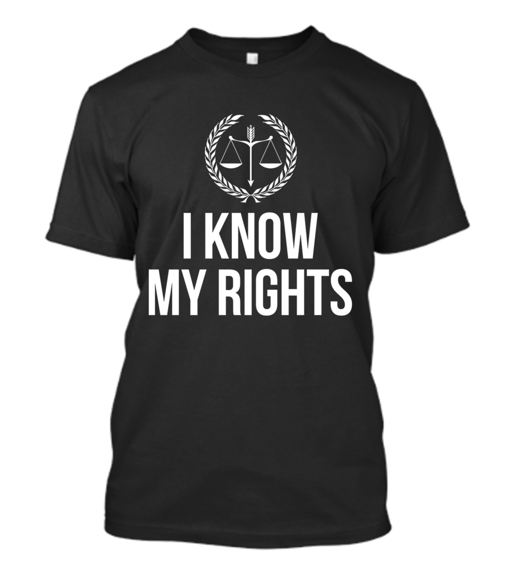 I Know My Rights Scales Of Justice Laurel Emblem T-Shirt