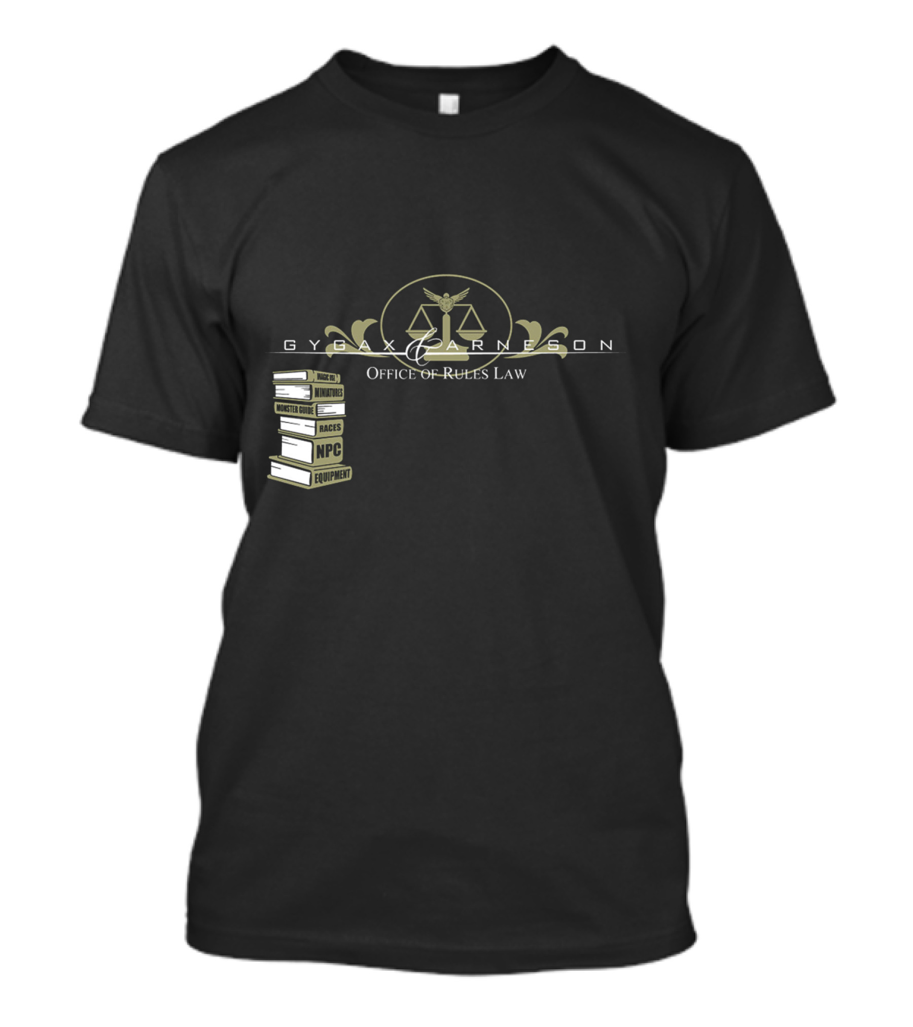 Gygax Arneson Office Of Rules Law Make Up Numbers Monsters Races NPC Equipment T-Shirt