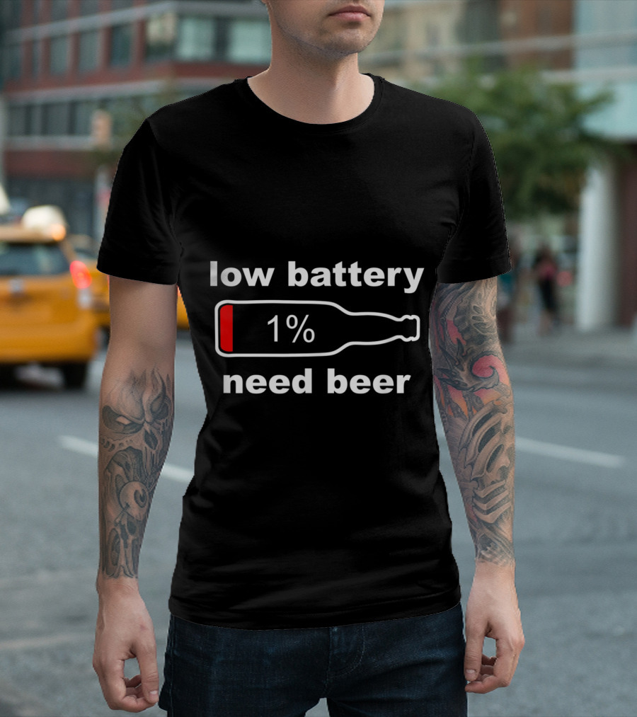 Low Battery 1% Need Beer Funny Beer T-Shirt