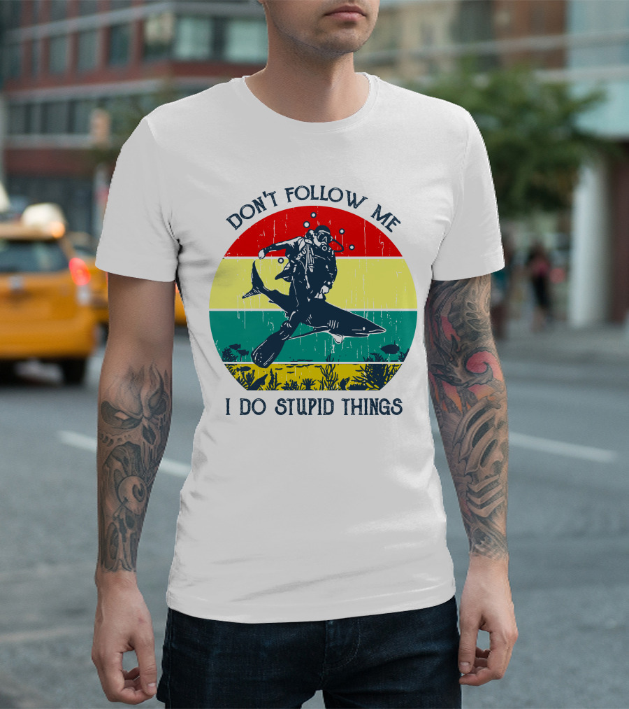 Don't Follow Me I Do Stupid Things Scuba Diver Riding Shark Vintage Stripes T-Shirt