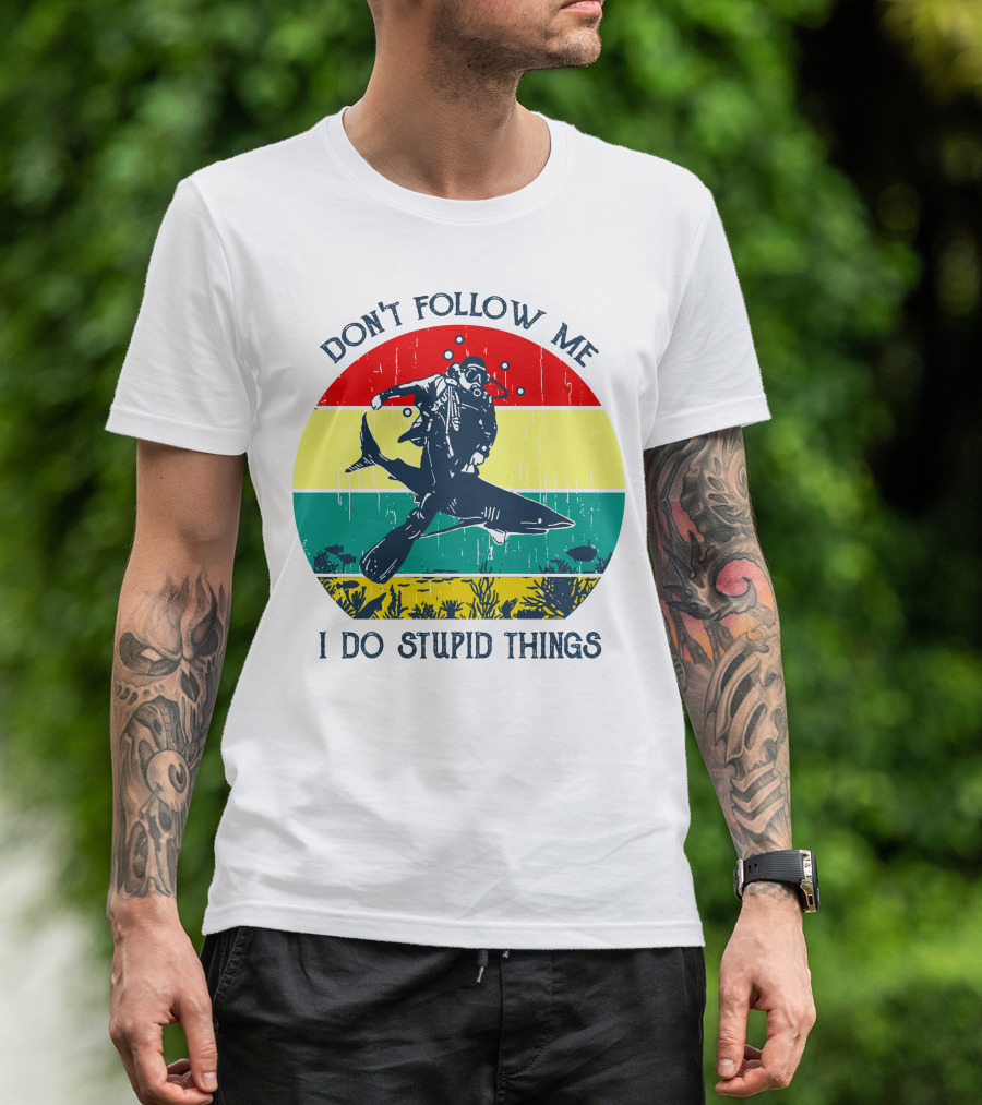 Don't Follow Me I Do Stupid Things Scuba Diver Riding Shark Vintage Stripes T-Shirt