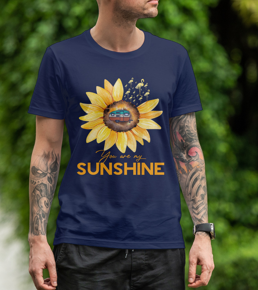 You Are My Sunshine Flamingo Camper Sunflower Camping Lovers T-Shirt