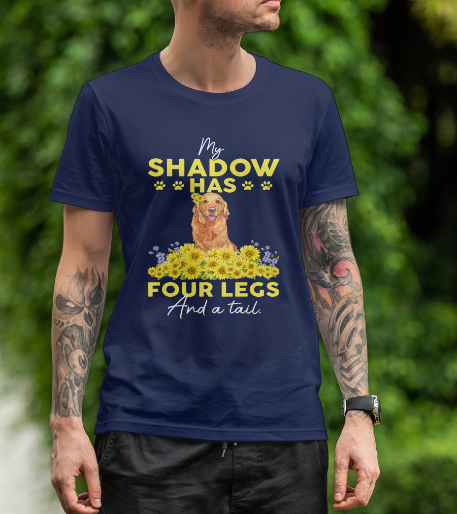 Golden Retriever My Shadow Has Four Legs And A Tail With Paw Prints And Yellow Flowers T-Shirt