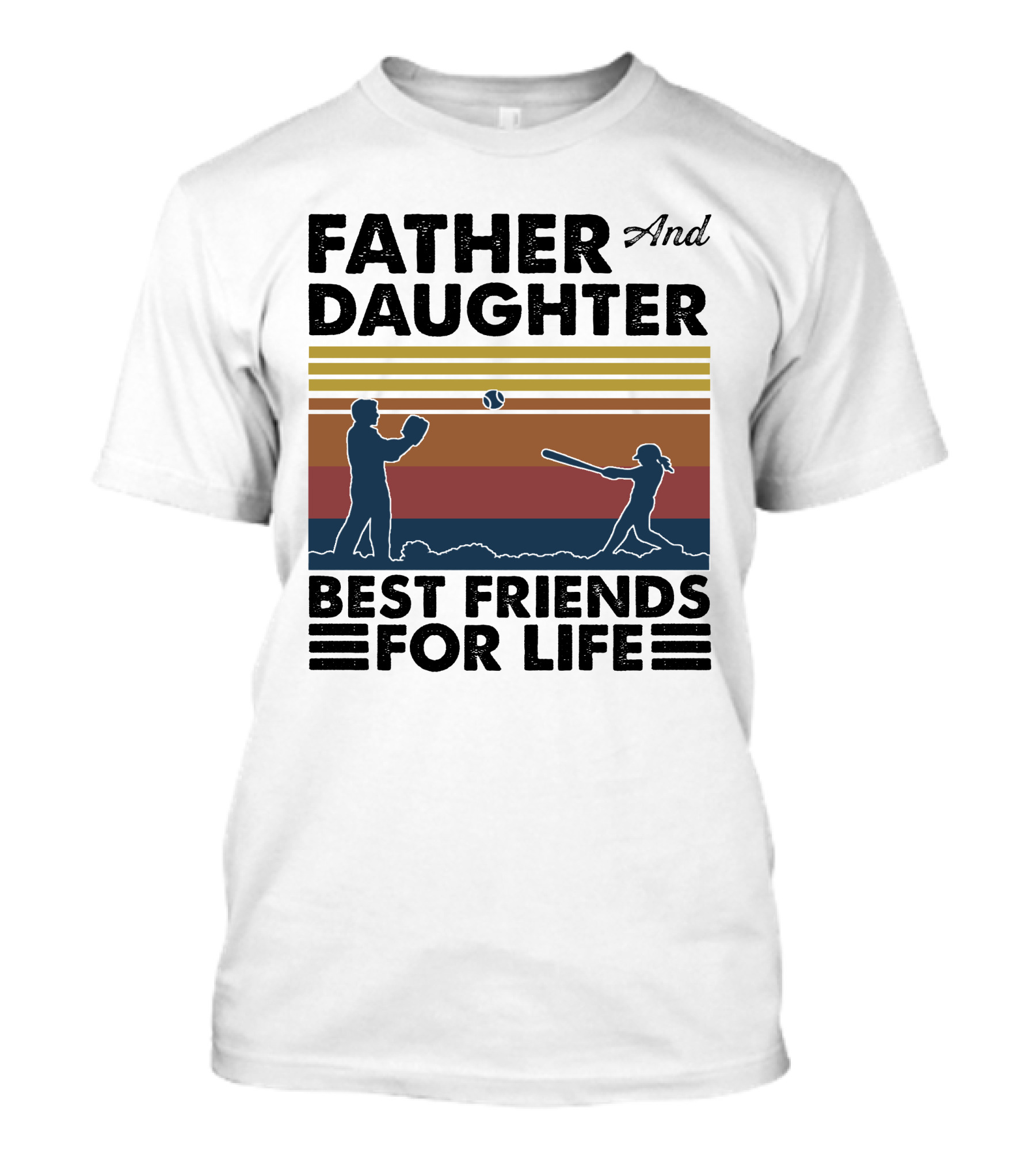 Father And Daughter Best Friends For Life With Softball T-Shirt