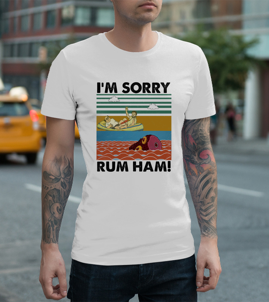 I'm Sorry Rum Ham Seaside Adventure With Floating Inflatable And Ham In Waves T-Shirt
