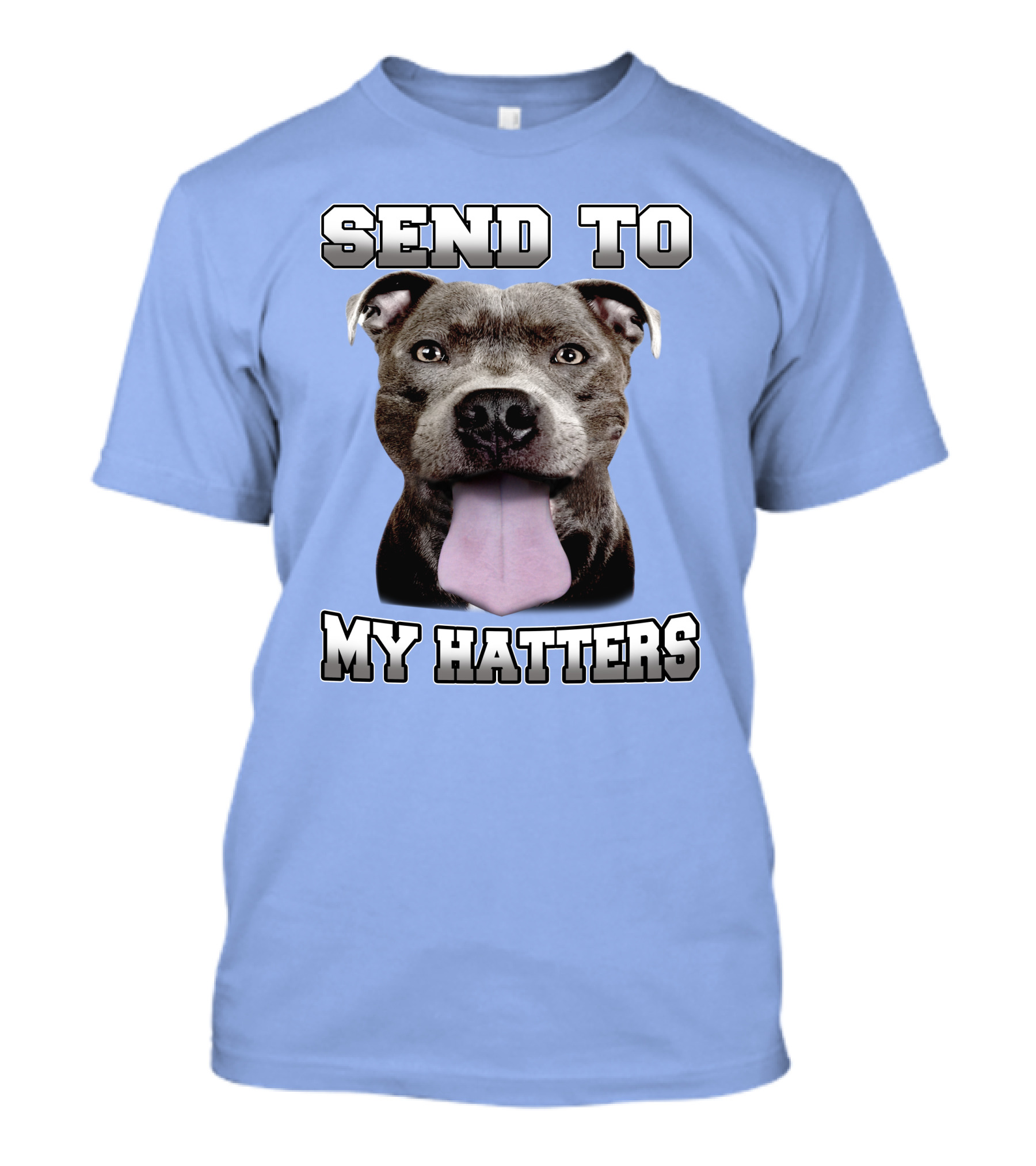 Send To My Hatters Pitbull T-Shirt