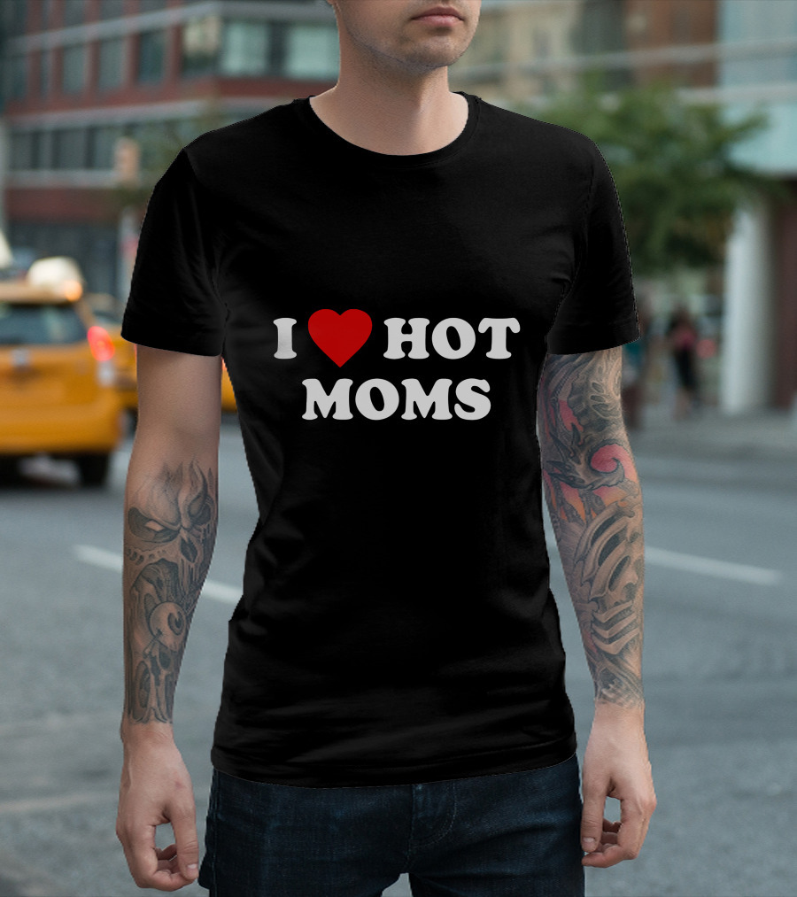 I Love Hot Moms I Heart Hot Moms Virginity T-Shirt