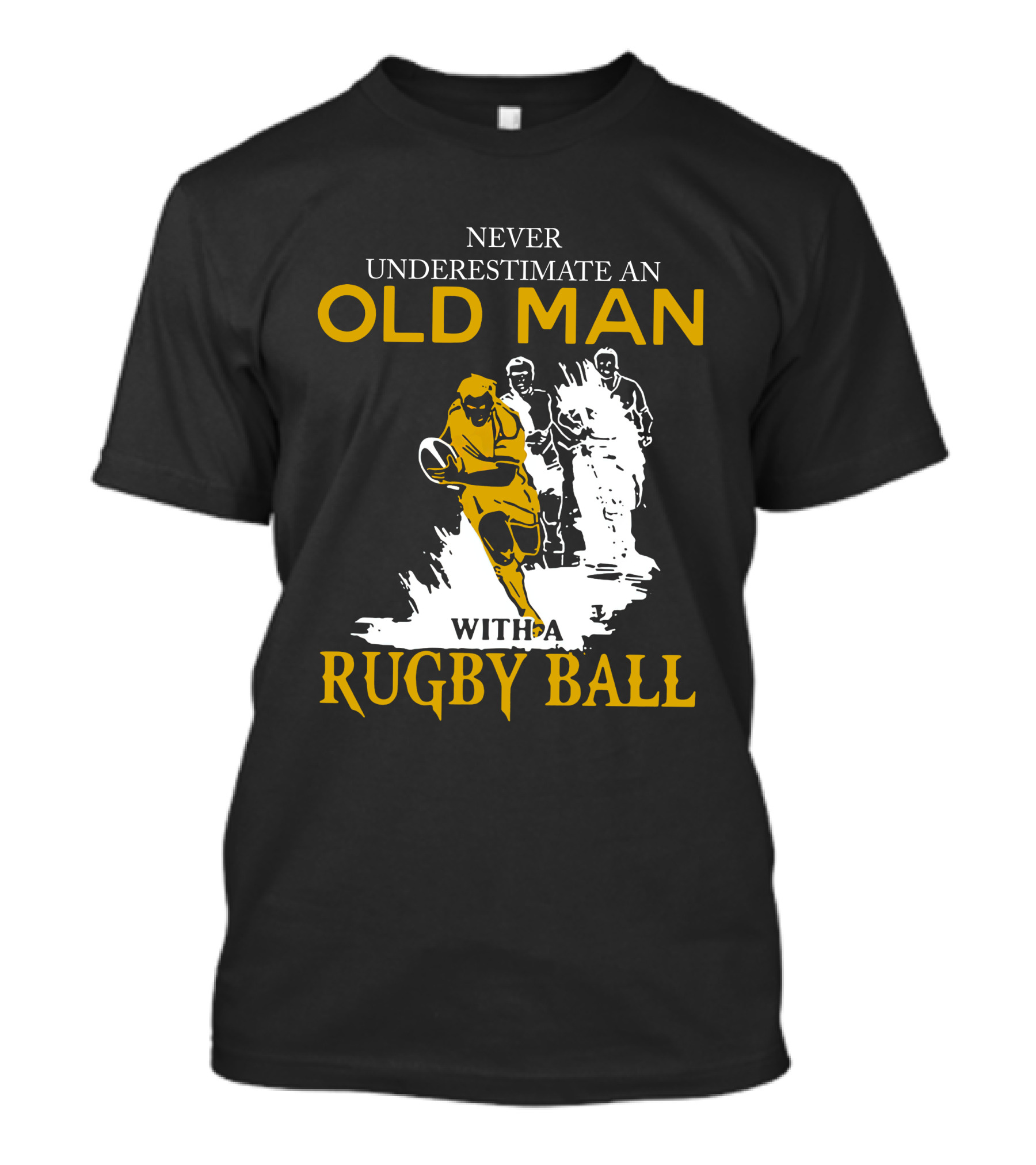 Never Underestimate An Old Man With A Rugby Ball T-Shirt