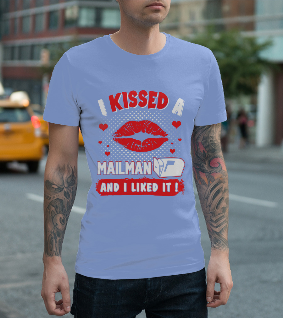 I Kissed A Mailman And I Liked It Red Lips Mailbox Hearts T-Shirt