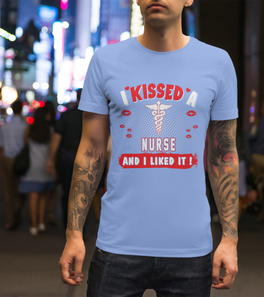I Kissed A Nurse And I Liked It Caduceus Lips T-Shirt