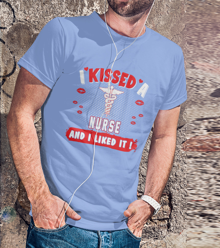 I Kissed A Nurse And I Liked It Caduceus Lips T-Shirt