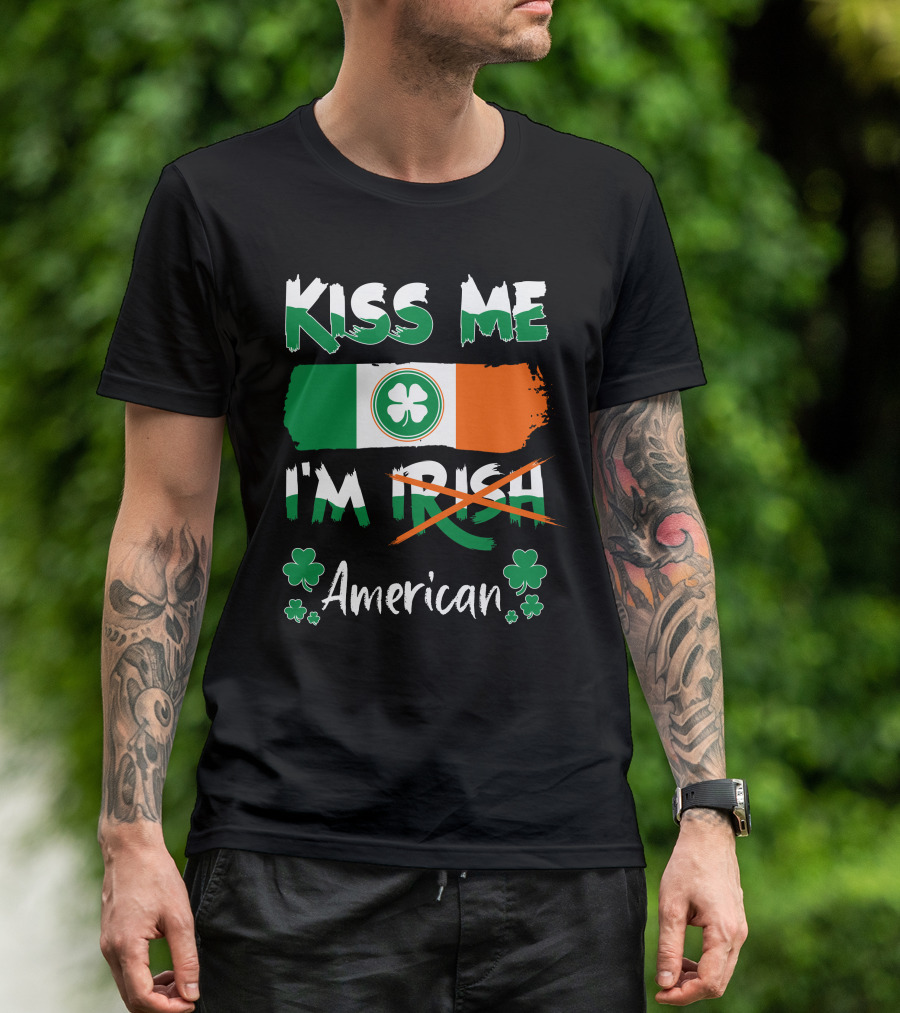 Kiss Me I'm Irish American Pride Flag With Shamrocks T-Shirt