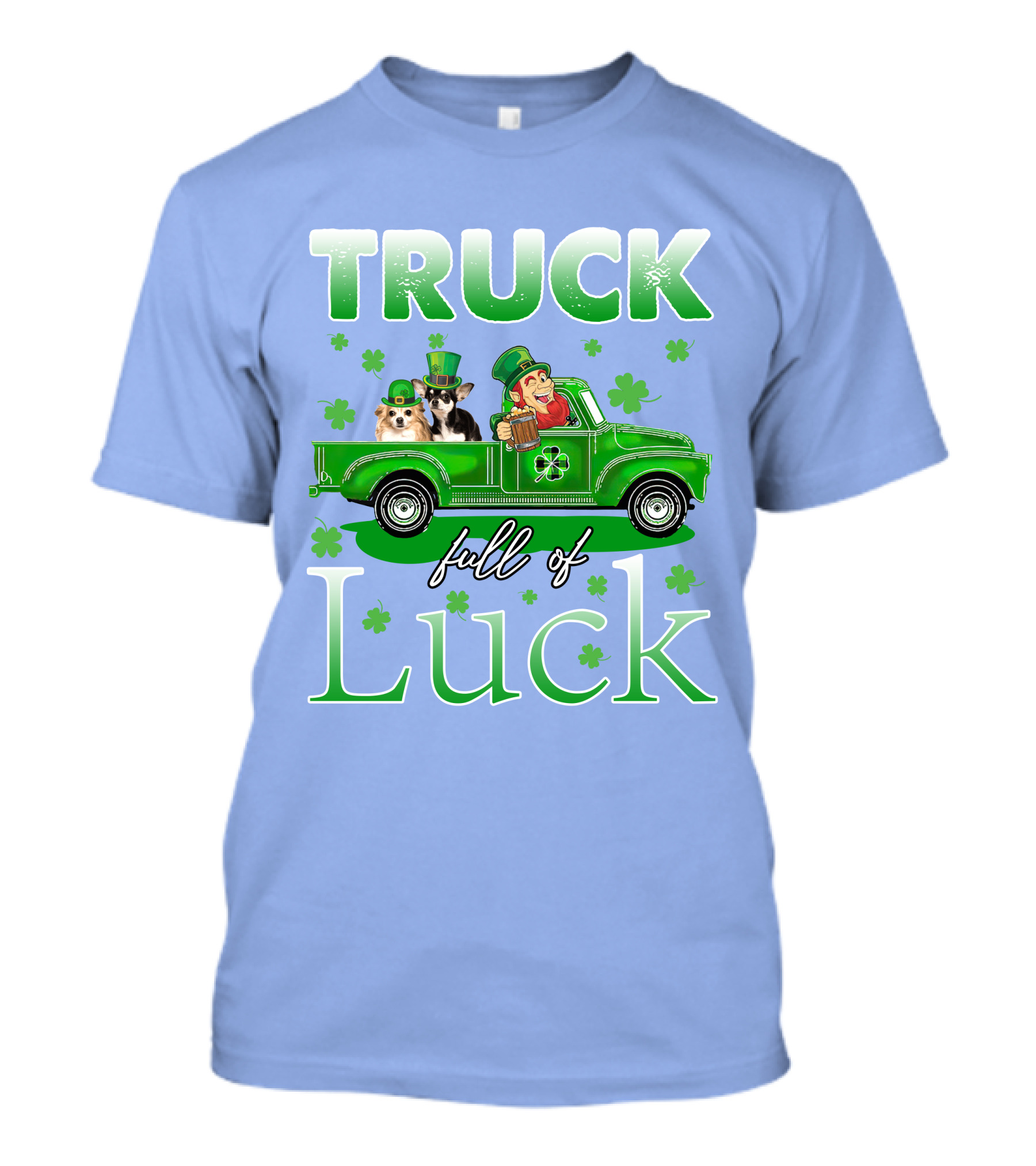 Truck Full Of Luck With Chihuahua And Leprechaun Celebrating St. Patrick's Day T-Shirt