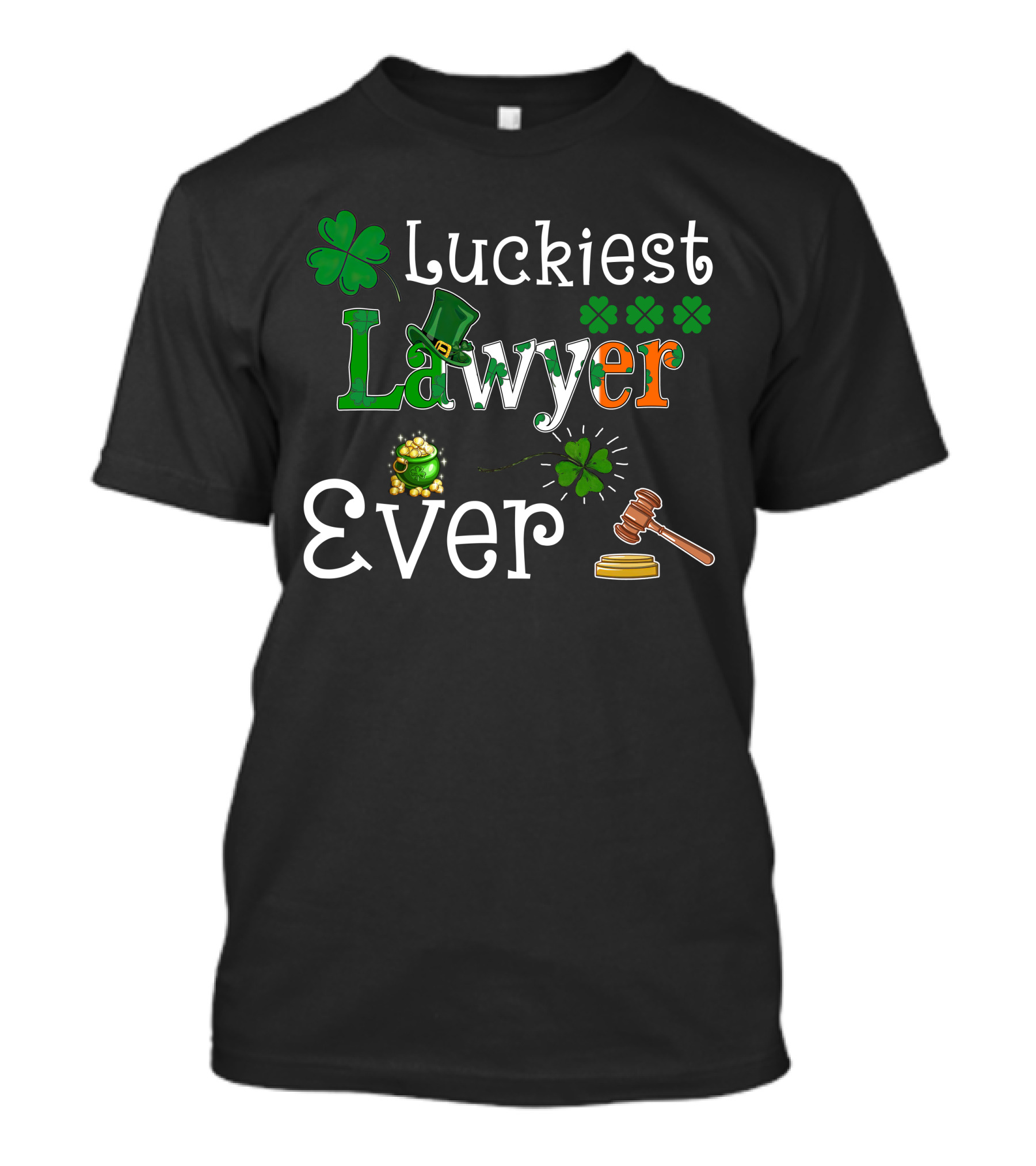 Luckiest Lawyer Ever St Patrick’s Day Shamrocks Hat Gavel T-Shirt