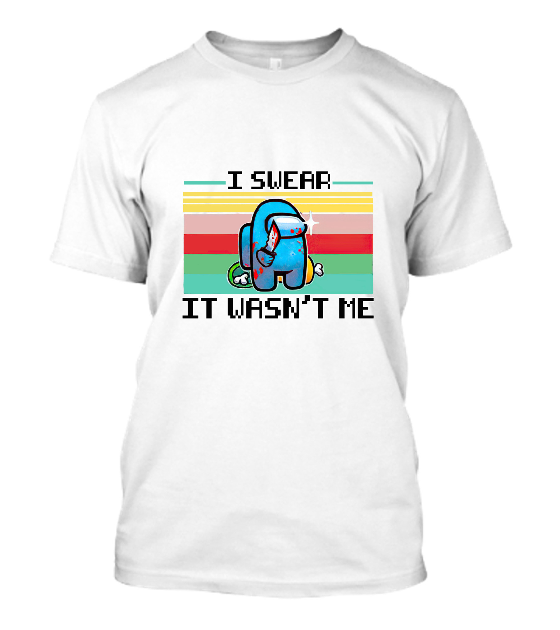 I Swear It Wasn’t Me Among Us Funny Gaming T-Shirt