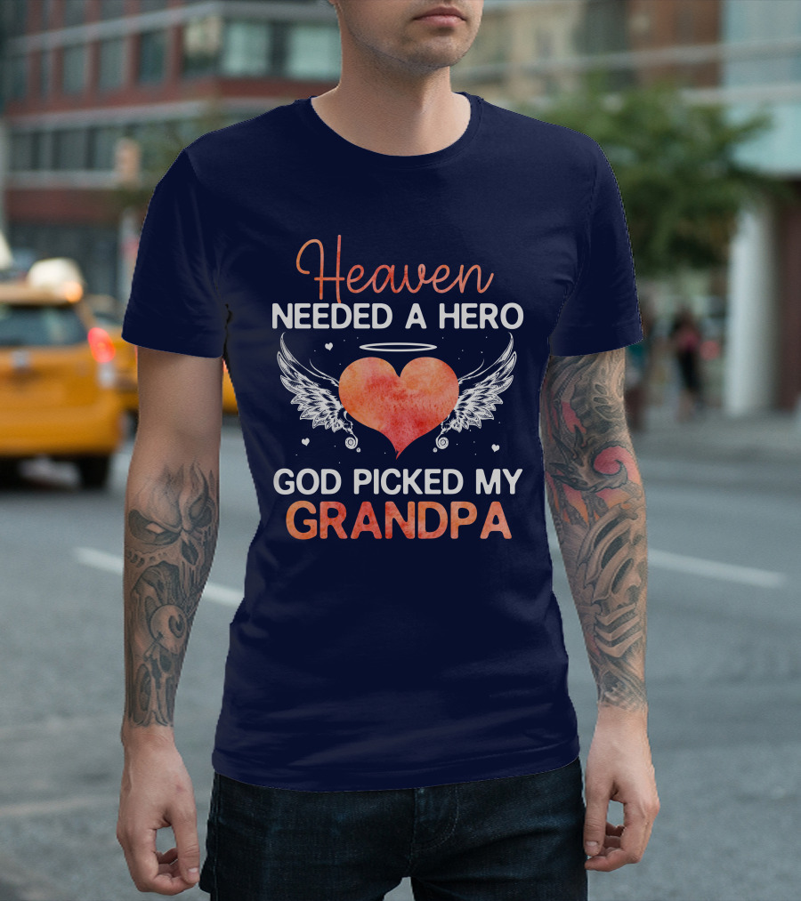 Heaven Needed a Hero God Picked My Grandpa Winged Heart T-Shirt
