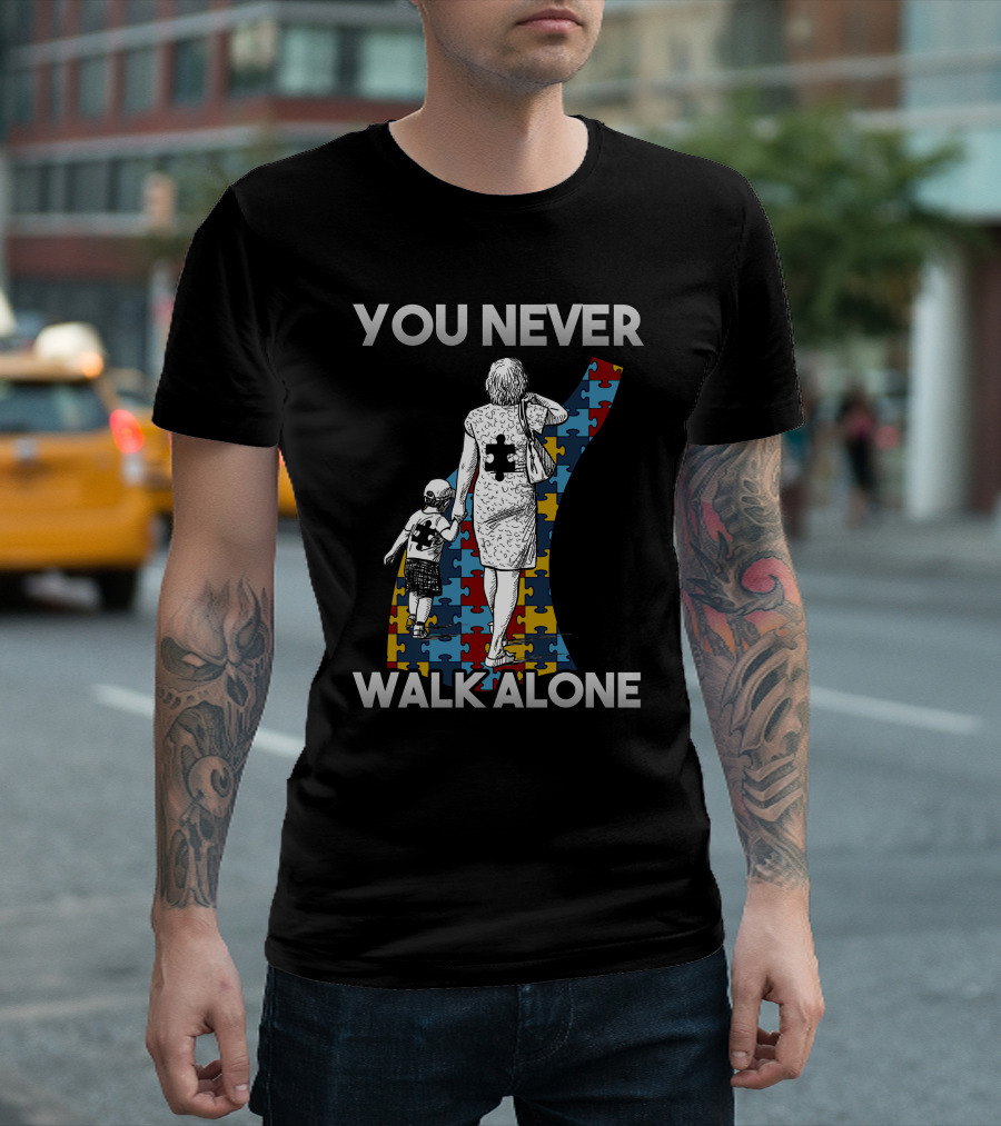 You Never Walk Alone Autism Awareness Mom And Son Puzzle Piece T-Shirt