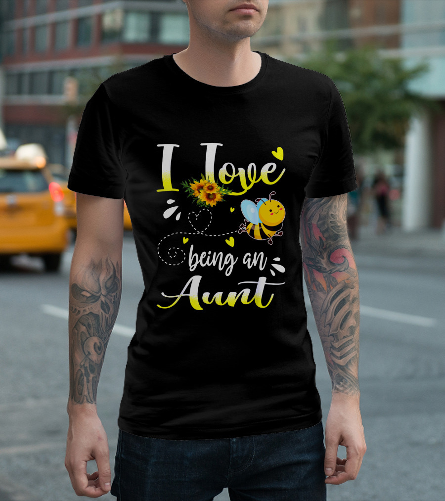 I Love Being An Aunt Sunflower and Bee Heart Accents T-Shirt