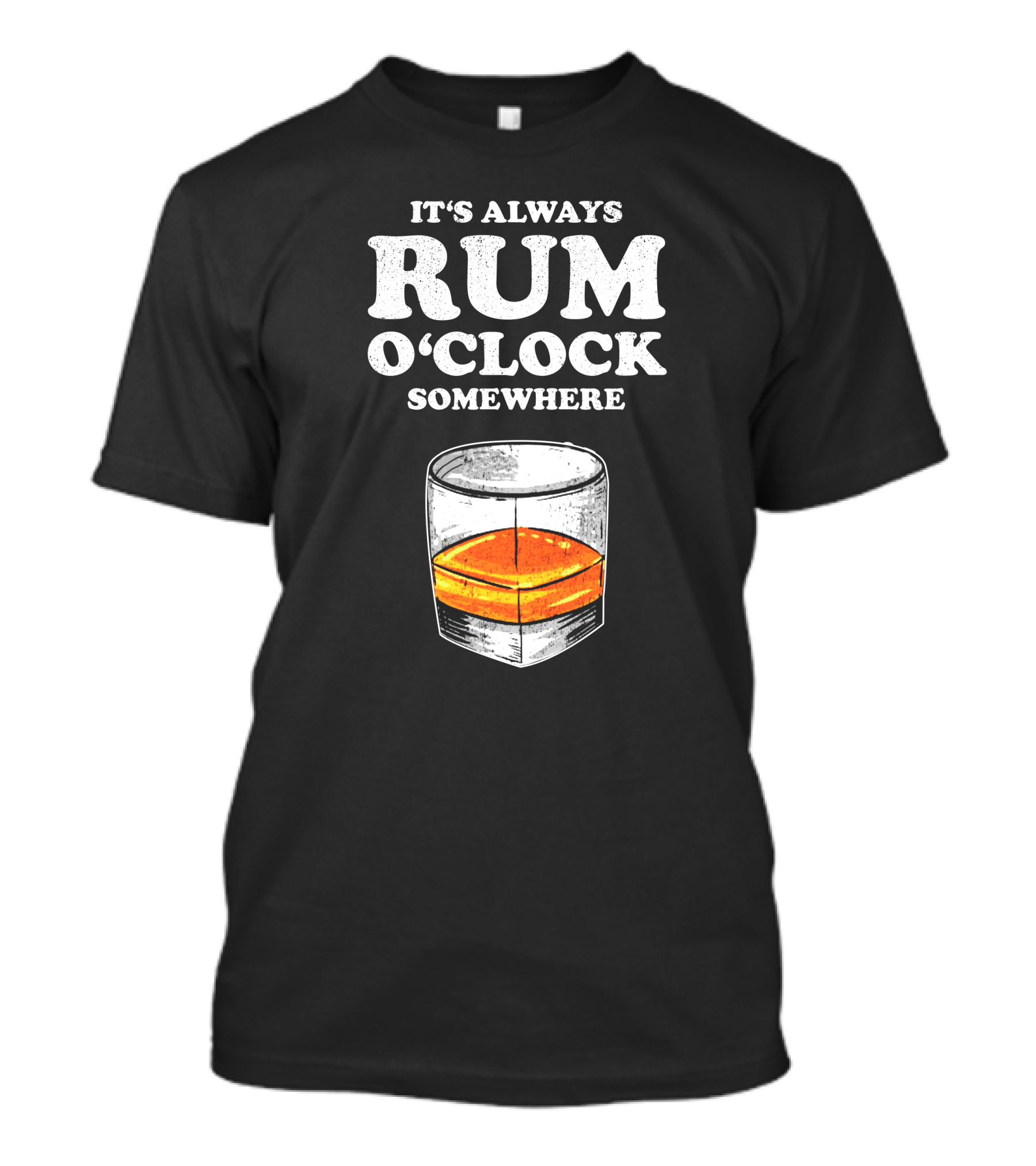 It's Always Rum O'Clock Somewhere Mens Rum Drinker T-Shirt