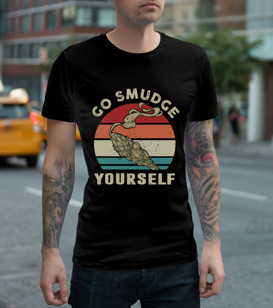 Go Smudge Yourself Native Sunset Sage Stick T-Shirt