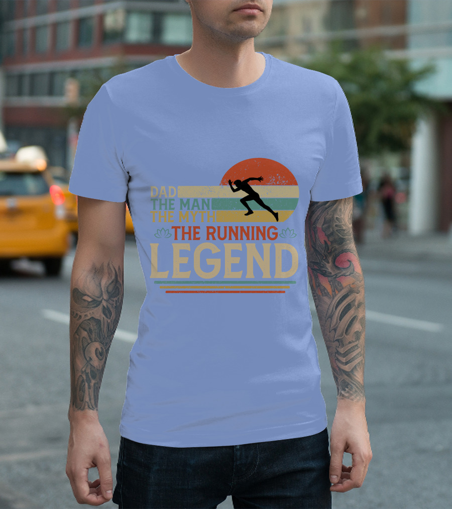 Dad The Man The Myth The Running Legend T-Shirt