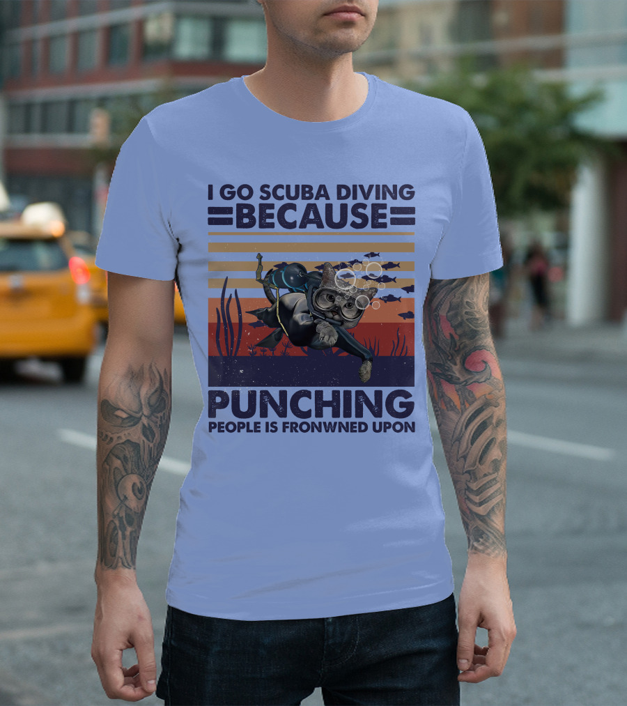 I Go Scuba Diving Because Punching People Is Frowned Upon Bubble-Blowing Cat with Fish T-Shirt
