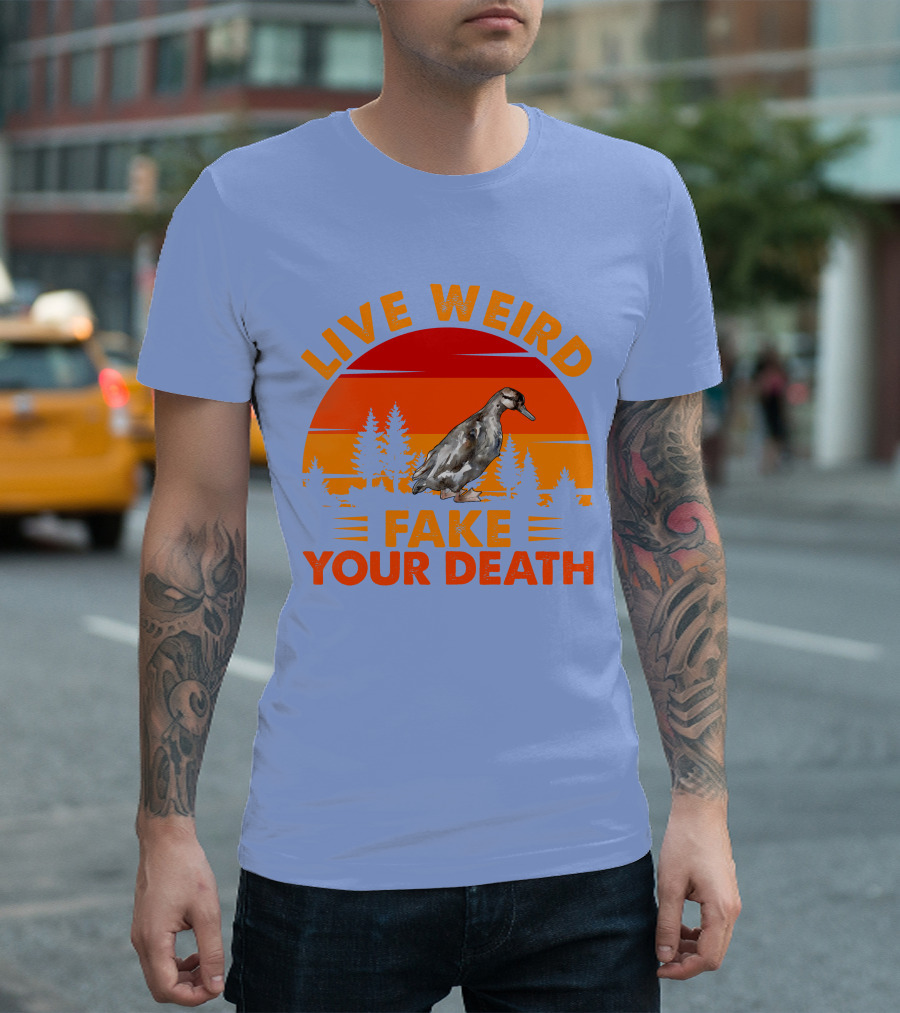 Live Weird Fake Your Death Duck Retro Sunset Forest T-Shirt