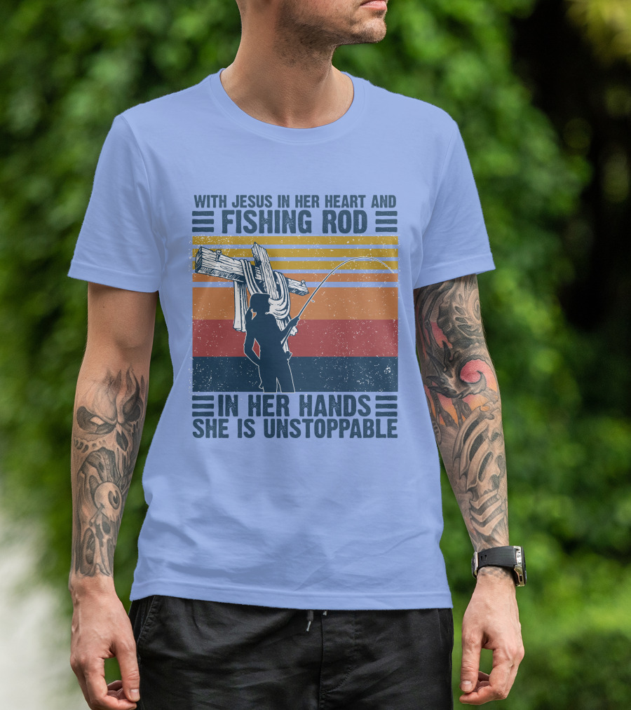 With Jesus In Her Heart And Fishing Rod In Her Hands She Is Unstoppable Vintage Silhouette Retro Stripes T-Shirt