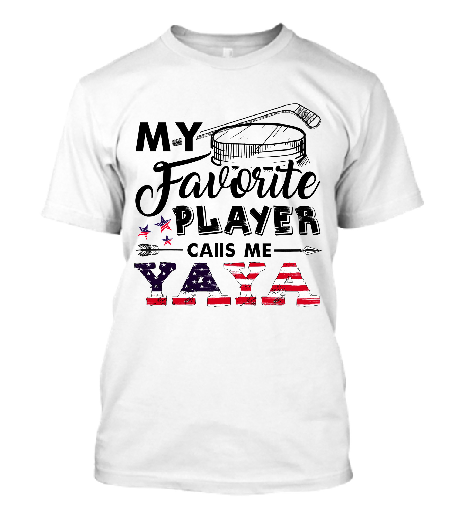 My Favorite Hockey Player Calls Me Yaya T-Shirt