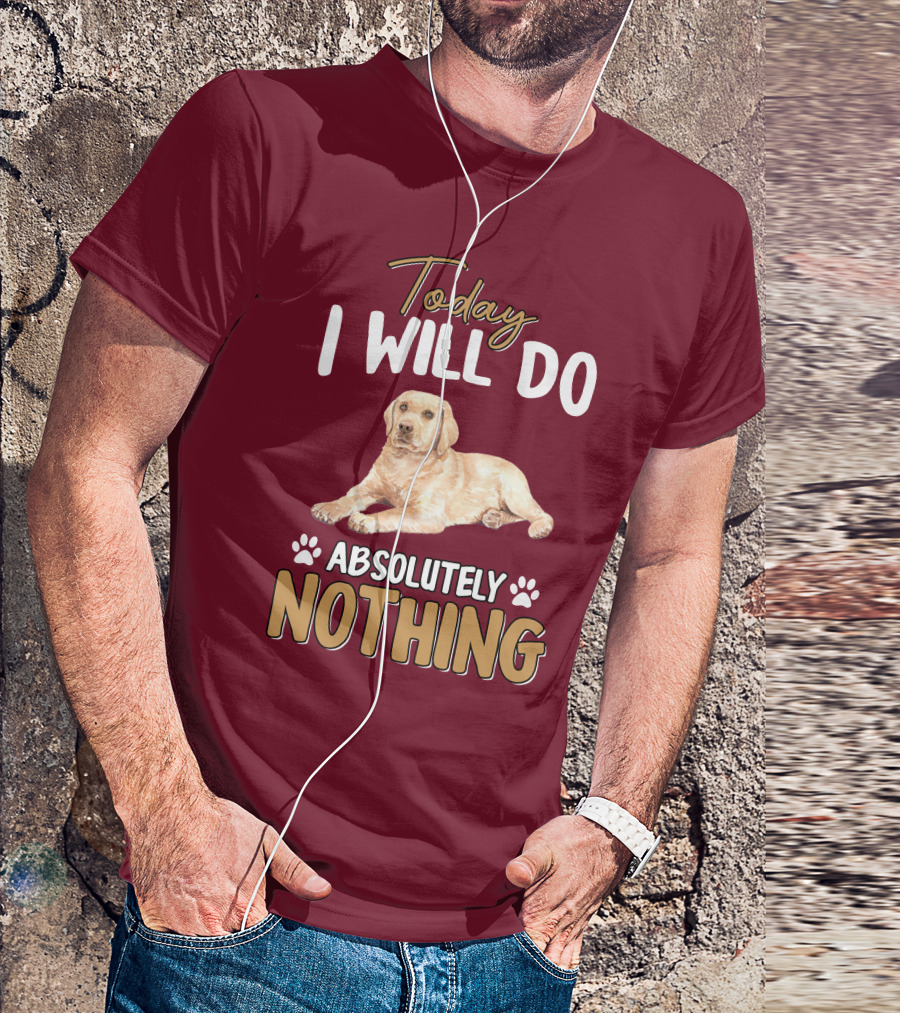 RD Golden Retriever Today I Will Do Absolutely Nothing T-Shirt
