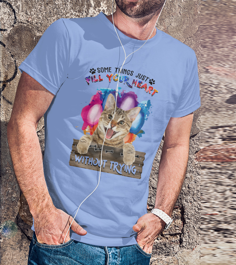 Some Things Just Fill Your Heart Without Trying Cat And Colorful Balloons T-Shirt
