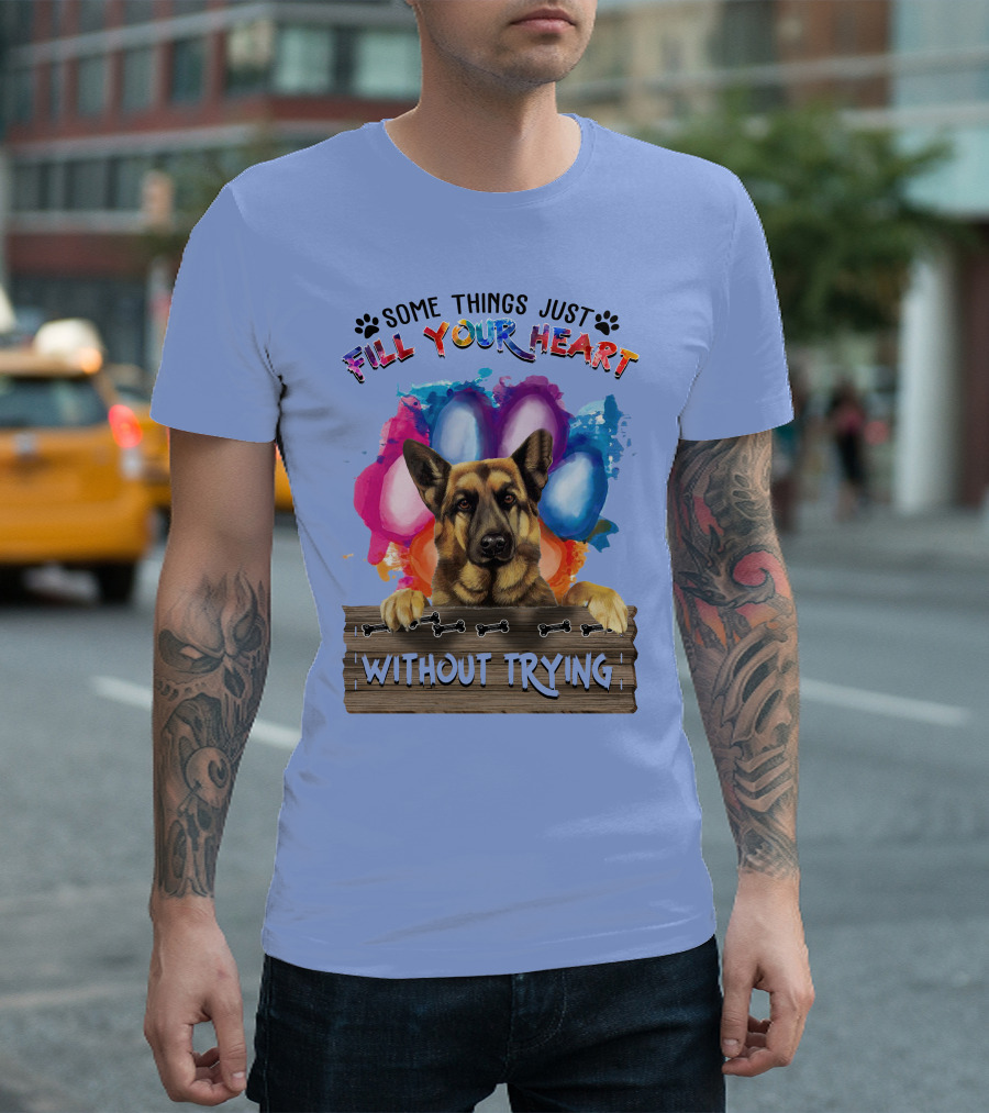 RD German Shepherd Some Things Just Fill Your Heart Without Trying Balloons Paws Bones T-Shirt