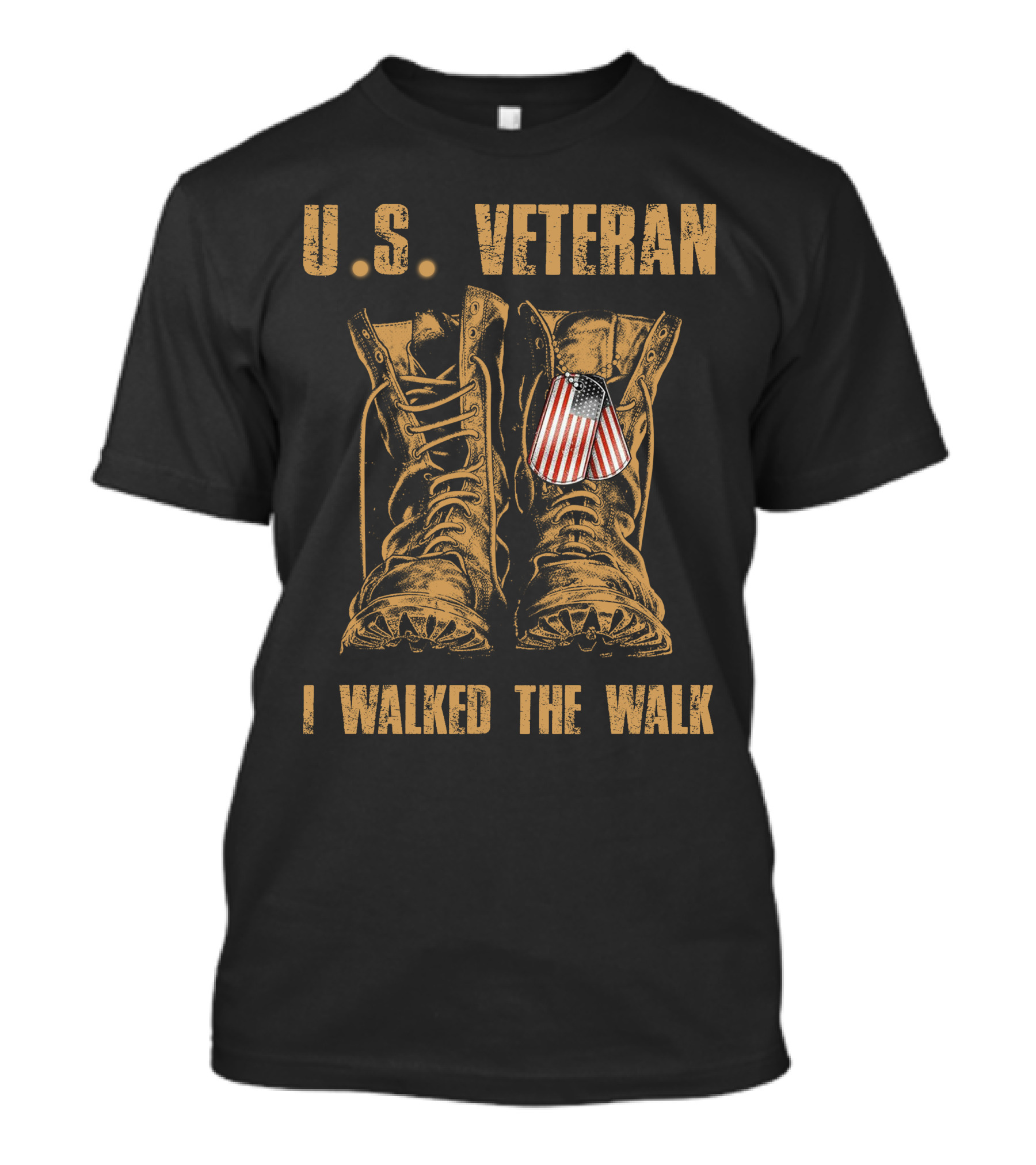 U.S. Veteran I Walked The Walk Boots With American Flag Tag T-Shirt