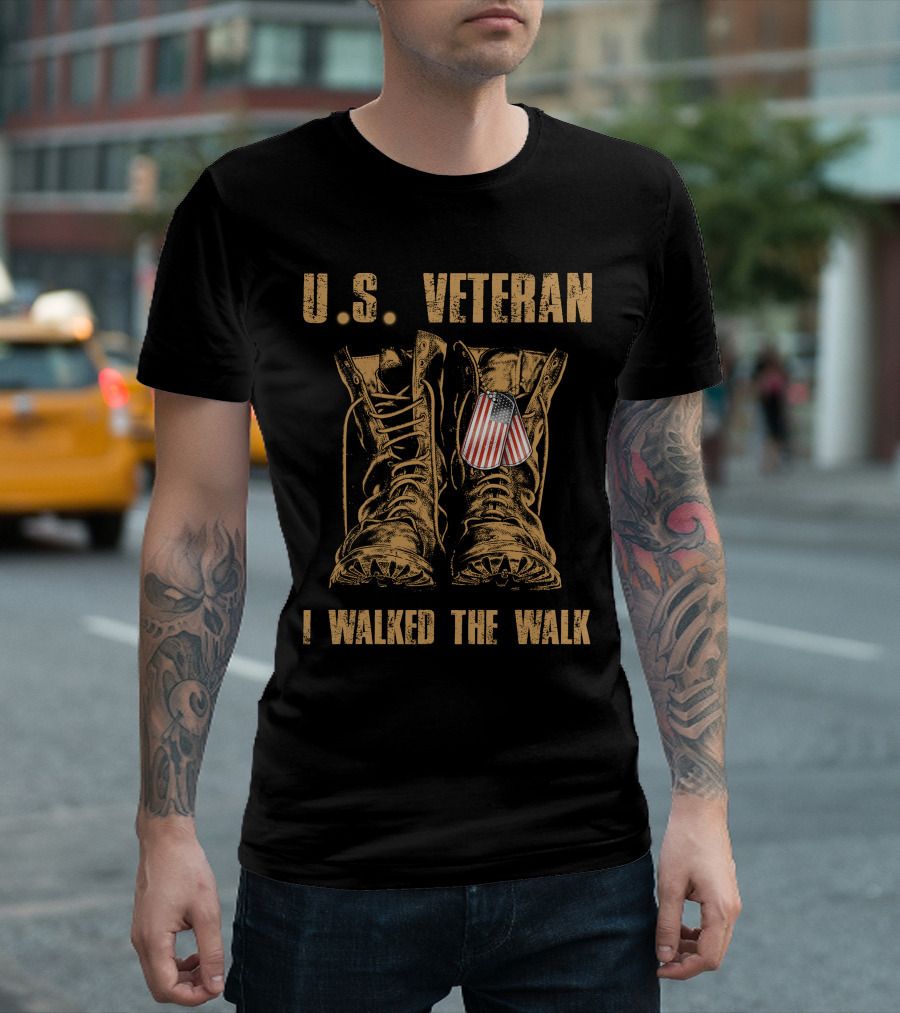 U.S. Veteran I Walked The Walk Boots With American Flag Tag T-Shirt