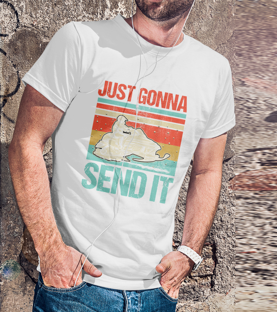 Just Gonna Send It Funny Vintage Snowmobiling T-Shirt