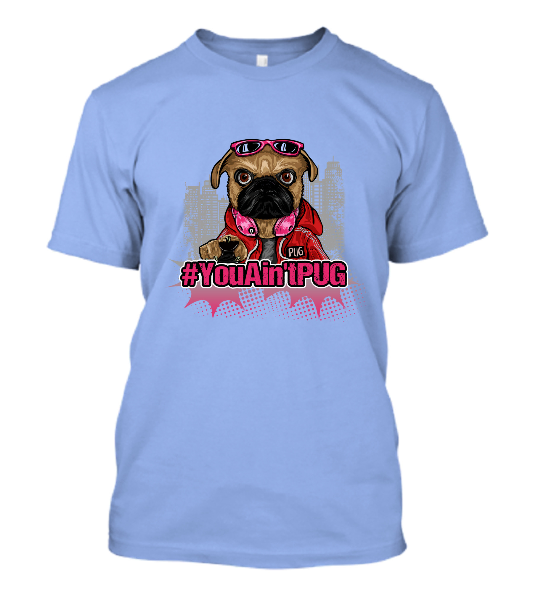 YouAin'tPUG Urban Style Pug In Red Hoodie And Pink Headphones T-Shirt